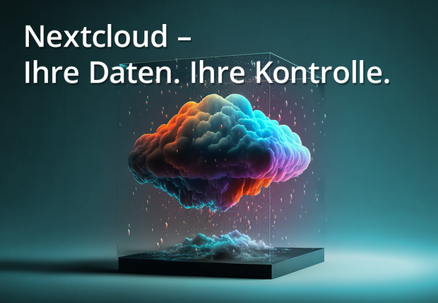 NextCloud – Ihre Cloud für digitale Souveränität.